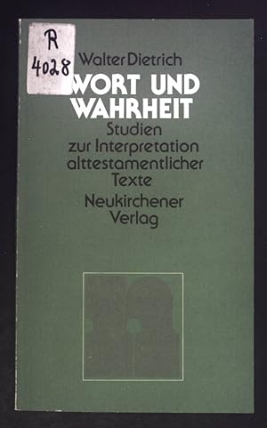 Immagine del venditore per Wort und Wahrheit : Studien zur Interpretation alttestamentl. Texte. venduto da books4less (Versandantiquariat Petra Gros GmbH & Co. KG)