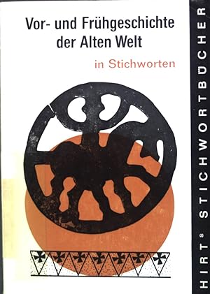 Image du vendeur pour Vor- und Frhgeschichte der Alten Welt in Stichworten. mis en vente par books4less (Versandantiquariat Petra Gros GmbH & Co. KG)