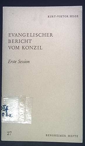 Seller image for Evangelischer Bericht vom Konzil; Session 1. Bensheimer Hefte ; H. 27 for sale by books4less (Versandantiquariat Petra Gros GmbH & Co. KG)