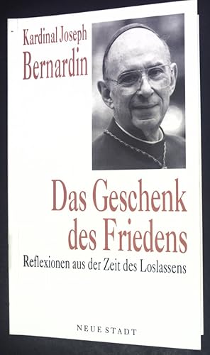 Bild des Verkufers fr Das Geschenk des Friedens : Reflexionen aus der Zeit des Loslassens. Aus der Reihe Zeugen unserer Zeit zum Verkauf von books4less (Versandantiquariat Petra Gros GmbH & Co. KG)