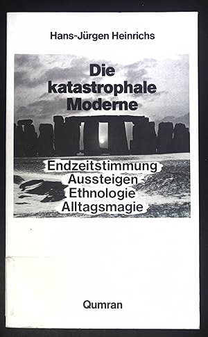 Bild des Verkufers fr Die katastrophale Moderne. zum Verkauf von books4less (Versandantiquariat Petra Gros GmbH & Co. KG)