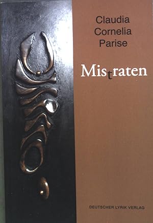 Bild des Verkufers fr Mistraten : Gedichte. zum Verkauf von books4less (Versandantiquariat Petra Gros GmbH & Co. KG)