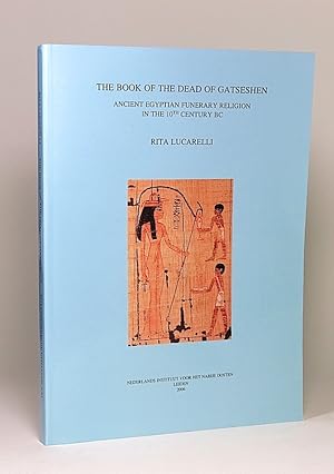 Seller image for The Book of the Dead of Gatseshen: Ancient Egyptian Funerary Religion in the 10th Century BC. [WITH:] CD-ROM. for sale by Librarium of The Hague