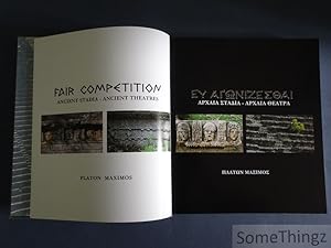 Image du vendeur pour Fair Competition: Ancient Stadia, Ancient Theatres. [Bilingual edition: Eng.-Greek.] mis en vente par SomeThingz. Books etcetera.