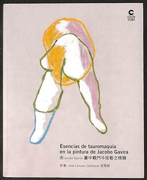 Seller image for Esencias de tauromaquia en la pintura de Jacobo Gavira for sale by Els llibres de la Vallrovira