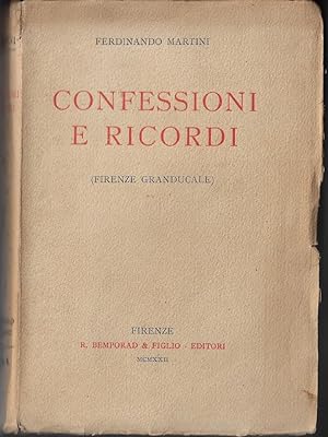 Confessioni e ricordi : Firenze granducale