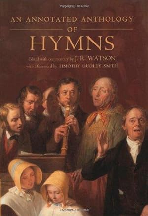 Bild des Verkufers fr An Annotated Anthology of Hymns zum Verkauf von WeBuyBooks