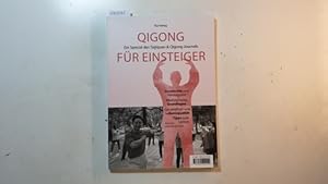 Bild des Verkufers fr Qigong fr Einsteiger: Ein Special des Taijiquan & Qigong Journals zum Verkauf von Gebrauchtbcherlogistik  H.J. Lauterbach