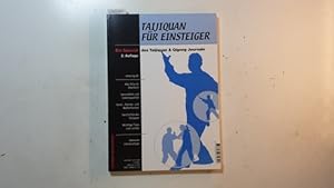 Bild des Verkufers fr Taijiquan fr Einsteiger - Ein Special des Taijiquan & Qigong Journals zum Verkauf von Gebrauchtbcherlogistik  H.J. Lauterbach