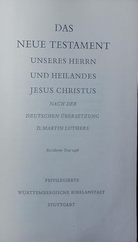 Bild des Verkufers fr Das Neue Testament. Nach der deutschen bersetzung Martin Luthers. zum Verkauf von Antiquariat Bookfarm