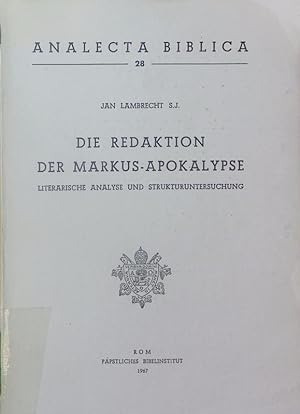 Seller image for Die Redaktion der Markus-Apokalypse. Literarische Analyse und Strukturuntersuchung. for sale by Antiquariat Bookfarm