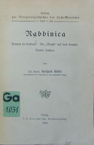 Bild des Verkufers fr Rabbinica. Paulus im Talmud ; die 'Macht' auf dem Haupte ; runde Zahlen. zum Verkauf von Antiquariat Bookfarm