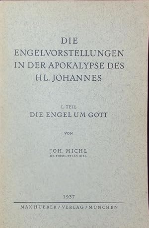 Seller image for Die Engel um Gott. Die Engelvorstellungen in der Apokalypse des heiligen Johannes ; 1. for sale by Antiquariat Bookfarm