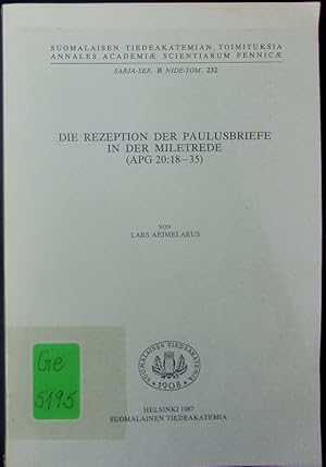 Bild des Verkufers fr Die Rezeption der Paulusbriefe in der Miletrede (Apg 20.18-35). zum Verkauf von Antiquariat Bookfarm