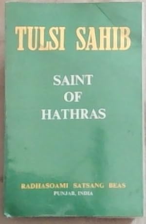 Seller image for Tulsi Sahib Saint Of Hathras (Mystics of the East Series) for sale by Chapter 1