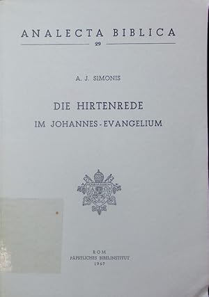 Imagen del vendedor de Die Hirtenrede im Johannes-Evangelium. Versuch einer Analyse von Johannes 10, 1-18 nach Entstehung, Hintergrund und Inhalt. a la venta por Antiquariat Bookfarm