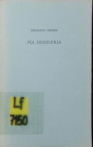 Bild des Verkufers fr Pia desideria. Ansprache bei d. Verkndigung d. Dt. Filmpreises am 23. Juni 1963 in Berlin. zum Verkauf von Antiquariat Bookfarm