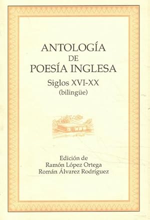 Imagen del vendedor de Antologa de poesa inglesa. Siglos XVI-XX (bilinge) a la venta por Librera Cajn Desastre