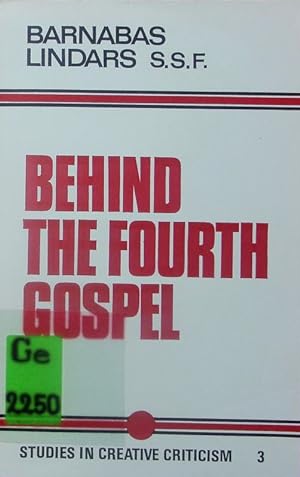 Bild des Verkufers fr Behind the fourth gospel. zum Verkauf von Antiquariat Bookfarm