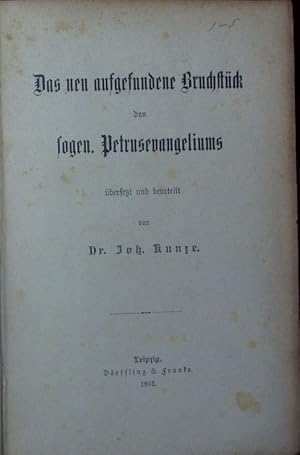 Bild des Verkufers fr Das neu aufgefundene Bruchstck des sogen. Petrusevangeliums. zum Verkauf von Antiquariat Bookfarm