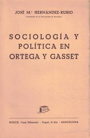 Seller image for Sociologa y poltica en Ortega y Gasset for sale by Librera Cajn Desastre