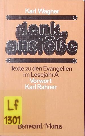 Imagen del vendedor de Denkanste. Texte zu den Evangelien im Lesejahr. a la venta por Antiquariat Bookfarm