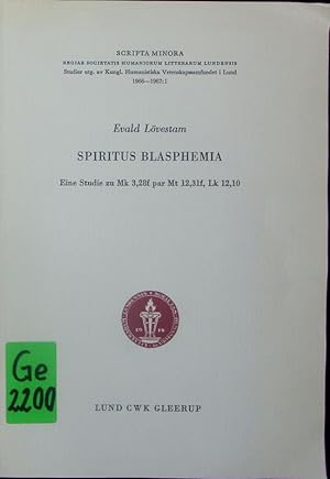 Seller image for Spiritus blasphemia. Eine Studie zu Mk 3,28f par Mt 12,31f Lk 12,10. for sale by Antiquariat Bookfarm