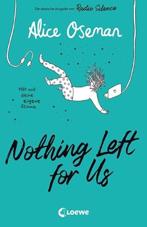 Seller image for Nothing Left for Us (deutsche Ausgabe von Radio Silence) for sale by Rheinberg-Buch Andreas Meier eK