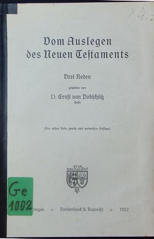 Imagen del vendedor de Vom Auslegen des Neuen Testaments. 3 Reden. a la venta por Antiquariat Bookfarm