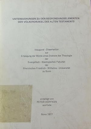 Imagen del vendedor de Untersuchungen zu den Begrndungselementen der Vlkerorakel des Alten Testaments. a la venta por Antiquariat Bookfarm