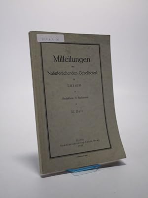 Immagine del venditore per Mitteilungen der Naturforschenden Gesellschaft in Luzern. XI. Heft. venduto da Antiquariat Bookfarm