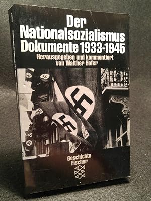 Bild des Verkufers fr Der Nationalsozialismus Dokumente 1933-1945 zum Verkauf von ANTIQUARIAT Franke BRUDDENBOOKS