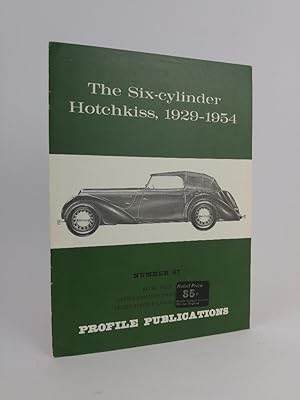 The Six-cylinder Hotchkiss, 1929-1954