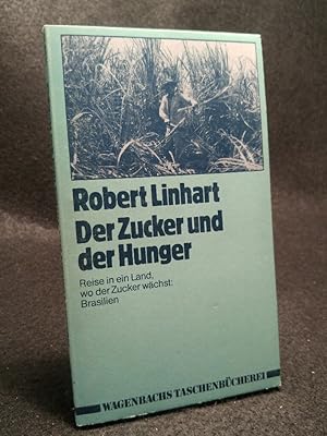 Seller image for Der Zucker und der Hunger for sale by ANTIQUARIAT Franke BRUDDENBOOKS