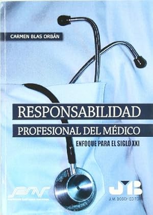 Immagine del venditore per Responsabilidad Profesional Del Mdico. Enfoque Para El Siglo XXI venduto da Libros Tobal