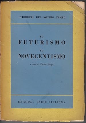 Imagen del vendedor de Il Futurismo ; Il Novecentismo a la venta por Romanord