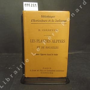 Bild des Verkufers fr Les plantes alpines et de rocailles. Avec figures dans le texte. zum Verkauf von Librairie-Bouquinerie Le Pre Pnard