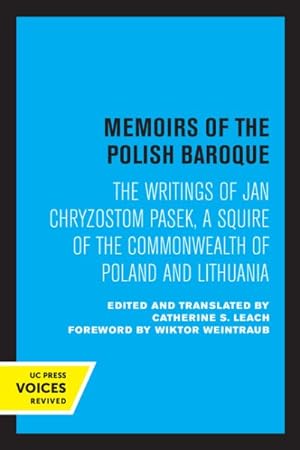 Bild des Verkufers fr Memoirs Of The Polish Baroque - The Writings Of Jan Chryzostom Pasek, A Squire Of The Commonwealth Of Poland And Lithuania zum Verkauf von GreatBookPrices