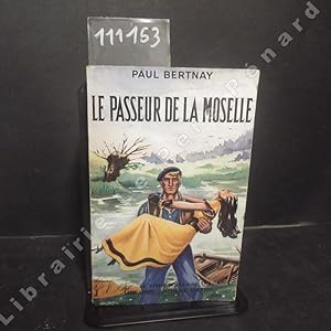 Bild des Verkufers fr Le Passeur de la Moselle zum Verkauf von Librairie-Bouquinerie Le Pre Pnard