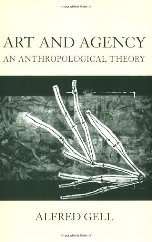 Immagine del venditore per Art and Agency: An Anthropological Theory by Alfred Gell [Paperback ] venduto da booksXpress