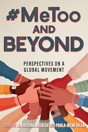 Bild des Verkufers fr #metoo and Beyond : Perspectives on a Global Movement zum Verkauf von GreatBookPricesUK
