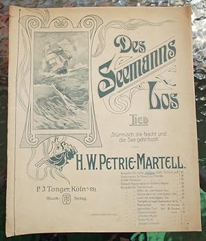 H.W. Petrie-Martell DES SEEMANNS LOS Stürmisch die Nacht und die See geht hoch. Noten für Piano u...