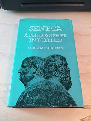 Imagen del vendedor de Seneca: A Philosopher in Politics a la venta por Dreadnought Books