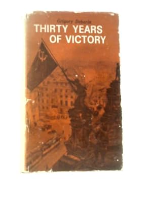 Imagen del vendedor de Thirty Years of Victory a la venta por World of Rare Books