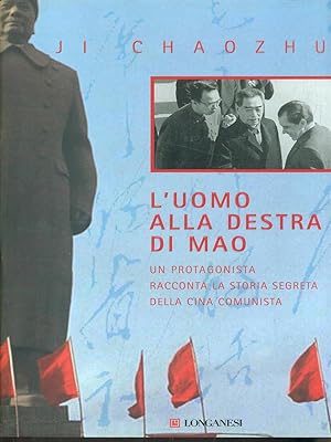 Seller image for L' uomo alla destra di Mao. for sale by Librodifaccia