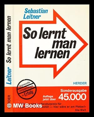 Seller image for So lernt man lernen angewandte Lernpsychologie - ein Weg zum Erfolg / by Sebastian Leitner for sale by MW Books Ltd.