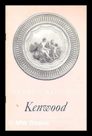 Seller image for The Iveagh Bequest, Kenwood : a short account of its history and architecture / by Sir John Summerson for sale by MW Books Ltd.