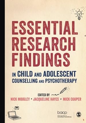Immagine del venditore per Essential Research Findings in Child and Adolescent Counselling and Psychotherapy [Paperback ] venduto da booksXpress