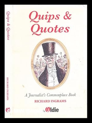 Immagine del venditore per Quips and quotes : a journalist's commonplace book / Richard Ingrams venduto da MW Books Ltd.