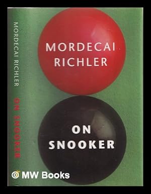 Imagen del vendedor de On snooker : the game and the characters who play it a la venta por MW Books Ltd.